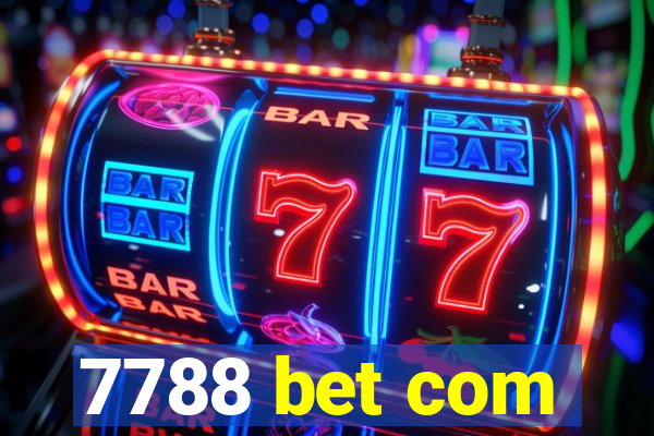 7788 bet com